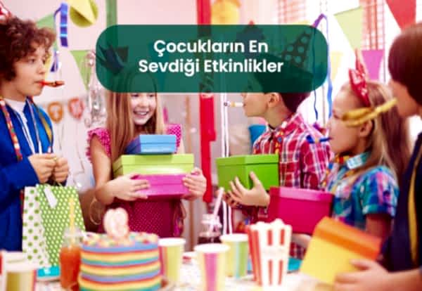 cocuklarin-en-sevdiği-etkinlikler