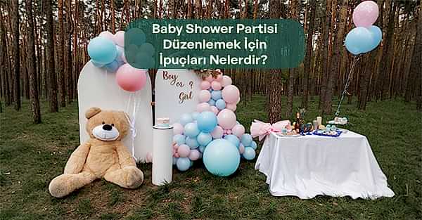 Baby Shower PartisiDüzenlemek İçinİpuçları Nelerdir